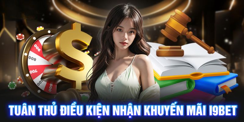 Quy định nhận khuyến mãi từ nhà cái i9bet