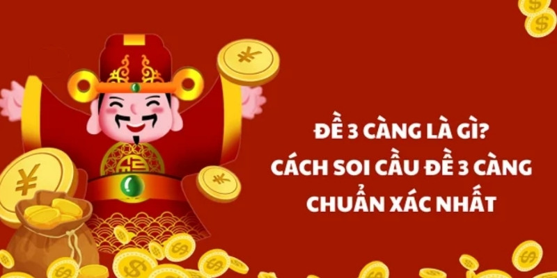 Tìm hiểu thông tin tổng quan về lô đề 3 càng