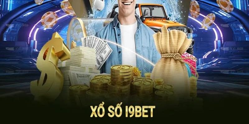 3 sảnh cược có tại xổ số i9bet